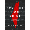 Justice for Some: Law and the Question of Palestine