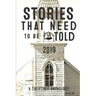 Stories That Need to Be Told 2019