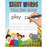 Sight Words Tracing Book for Kids: Learn Sight Words for Kids, Workbook for Kids