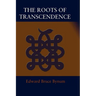 The Roots of Transcendence