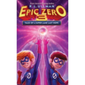 Epic Zero 3: Tales of a Super Lame Last Hope
