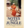 Notes from the Jungle