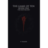 The Game of Ten: Book One the Red Blood