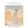 Engaging the Bible in a Gendered World: An Introduction to Feminist Biblical Interpretation