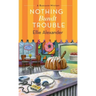 Nothing Bundt Trouble: A Bakeshop Mystery