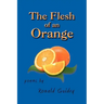 The Flesh of an Orange