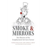 Smoke and Mirrors: The Illusion of the Employment Services Sector