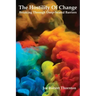The Hostility Of Change: Breaking Through Deep-Seated Barriers