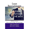 Lean Recruitment: Effective Recruiting Strategy