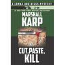 Cut, Paste, Kill: A Vigilante with a Deadly Hobby is Stalking Los Angeles
