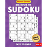 Big Book of Sudoku Easy To Hard: 1,000+ Puzzles Book with Solutions for Adults Including Easy Medium and Hard