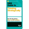 HBR Guide to Thinking Strategically