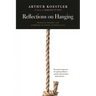 Reflections on Hanging