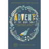 Advent at The Kids Table: An Offering of Hope, Peace, Joy & Love!