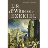 Life and Witness of Ezekiel