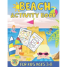 Beach activity book for kids ages 3-8: beach gift for kids ages 3 and up