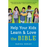 Help Your Kids Learn and Love the Bible