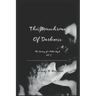 The Monochrome of Darkness