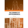 The Economics of Cryptocurrencies