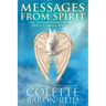 Messages From Spirit: The Extraordinary Power of Oracles, Omens, and Signs