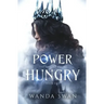 Power Hungry: A love triangle enemies to lovers romance