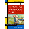 The Practice of Pastoral Care, Rev. and Exp. Ed