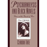 Psychoanalysis and Black Novels: Desire and the Protocols of Race