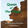Queen of the Negev: An Inspirational Photo Story