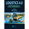 Logistics 4.0: Digital Transformation of Supply Chain Management