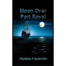 Moon Over Port Royal