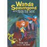Wanda Seasongood and the Mostly True Secret