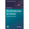 An Introduction to Comets: Post-Rosetta Perspectives