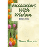 Encounters with Wisdom Book 6