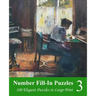 Number Fill-In Puzzles 3: 100 Elegant Puzzles in Large Print