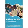 A Place for We