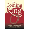 The Coming King