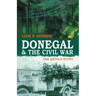 Donegal & the Civil War: The Untold Story