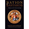 Nation of Bastards: Essays on the End of Marriage
