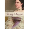 Fanny Seward: A Life