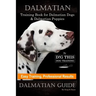Dalmatian Training Book for Dalmatian Dogs & Puppies By D!G THIS DOG Training, Easy Training, Professional Results, Dalmatian Guide