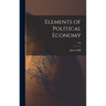 Elements of Political Economy; 3rd