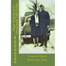 Sugar Reports and Homemade Dill Pickles: A Sweet & Bitter WWII Love Story
