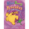 Blue, Barry & Pancakes: Big Time Trouble
