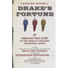 Drake's Fortune: The Fabulous True Story of the World's Greatest Confidence Artist