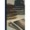 The Little Shepherd of Kingdom Come