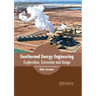 Geothermal Energy Engineering: Exploration, Extraction and Usage