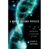 A World Beyond Physics: The Emergence and Evolution of Life