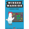 Winged Warrior: Hidden Pond