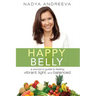 Happy Belly: A Woman's Guide to Feeling Vibrant, Light, and Balanced