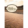 Trail of Pebbles: No Time to Cry